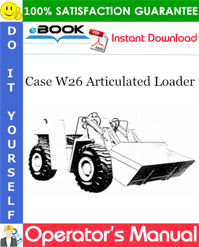 Thumbnail ☆☆ Best ☆☆ Case W26 Articulated Loader Operators Manual