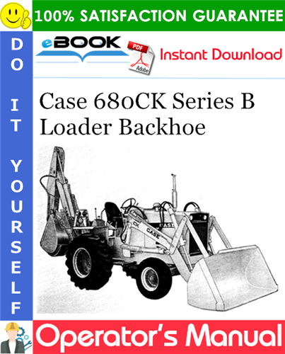 Thumbnail ☆☆ Best ☆☆ Case 680CK Series B Loader Backhoe Operators Manual