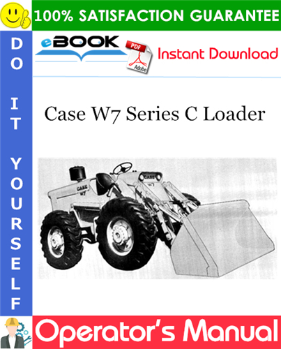 Thumbnail ☆☆ Best ☆☆ Case W7 Series C Loader Operators Manual