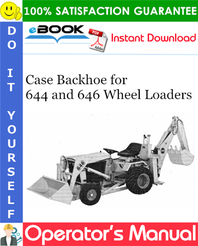 Thumbnail ☆☆ Best ☆☆ Case Backhoe for 644 and 646 Wheel Loaders Operators Manual Thumbnail ☆☆ Best ☆☆ Case Backhoe for 644 and 646 Wheel Loaders Operators Manual