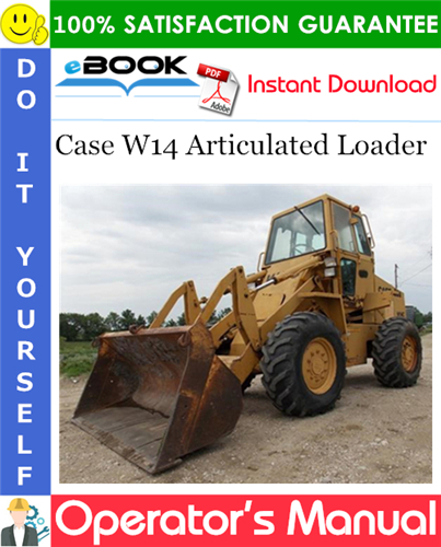 Thumbnail ☆☆ Best ☆☆ Case W14 Articulated Loader Operators Manual (S/N: 9119395 to 9119672)