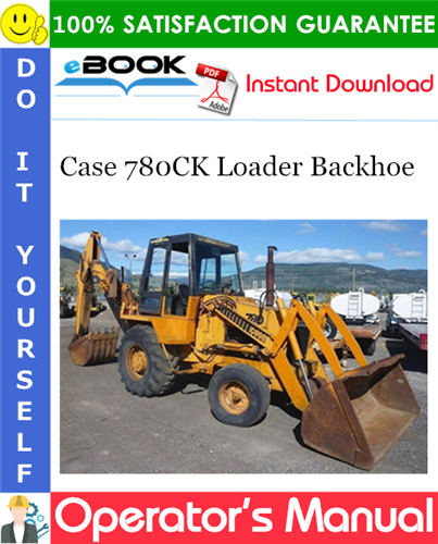Thumbnail ☆☆ Best ☆☆ Case 780CK Loader Backhoe Operators Manual (SN: 5500550 & After)