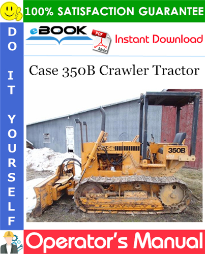 Thumbnail ☆☆ Best ☆☆ Case 350B Crawler Tractor Operators Manual