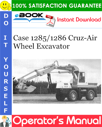 Thumbnail ☆☆ Best ☆☆ Case 1285/1286 Cruz-Air Wheel Excavator Operators Manual