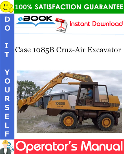 Thumbnail ☆☆ Best ☆☆ Case 1085B Cruz-Air Excavator Operators Manual