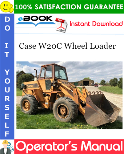 Thumbnail ☆☆ Best ☆☆ Case W20C Wheel Loader Operators Manual Thumbnail ☆☆ Best ☆☆ Case W20C Wheel Loader Operators Manual