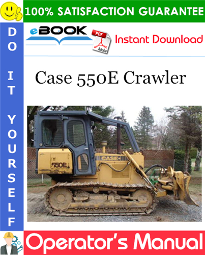 Thumbnail ☆☆ Best ☆☆ Case 550E Crawler Operators Manual