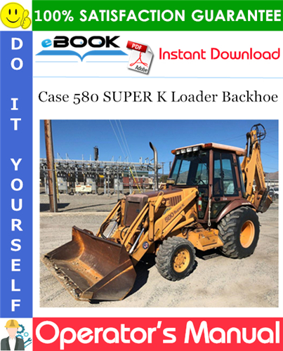 Thumbnail ☆☆ Best ☆☆ Case 580 SUPER K Loader Backhoe Operators Manual