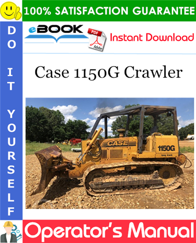 Thumbnail ☆☆ Best ☆☆ Case 1150G Crawler Operators Manual