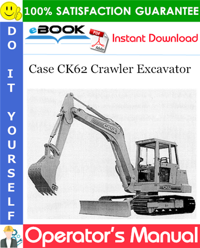 Thumbnail ☆☆ Best ☆☆ Case CK62 Crawler Excavator Operators Manual Thumbnail ☆☆ Best ☆☆ Case CK62 Crawler Excavator Operators Manual