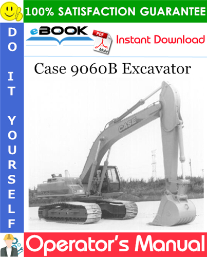 Thumbnail ☆☆ Best ☆☆ Case 9060B Excavator Operators Manual (P.I.N. EAC0601026 and After) Thumbnail ☆☆ Best ☆☆ Case 9060B Excavator Operators Manual (P.I.N. EAC0601026 and After)