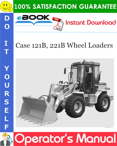 Thumbnail ☆☆ Best ☆☆ Case 121B, 221B Wheel Loaders Operators Manual Thumbnail ☆☆ Best ☆☆ Case 121B, 221B Wheel Loaders Operators Manual