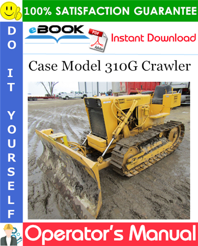 Thumbnail ☆☆ Best ☆☆ Case Model 310G Crawler Operators Manual Supplement