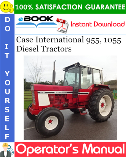 Thumbnail ☆☆ Best ☆☆ Case International 955, 1055 Diesel Tractors Operators Manual