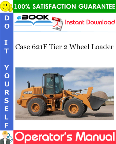 Thumbnail ☆☆ Best ☆☆ Case 621F Tier 2 Wheel Loader Operators Manual