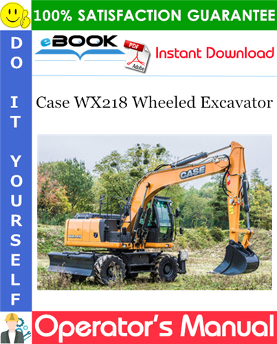 Thumbnail ☆☆ Best ☆☆ Case WX218 Wheeled Excavator Operators Manual