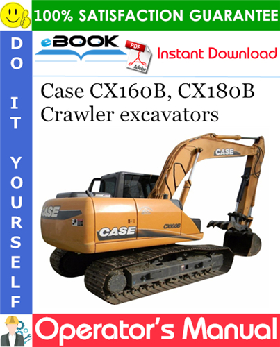 Thumbnail ☆☆ Best ☆☆ Case CX160B, CX180B Crawler excavators Operators Manual