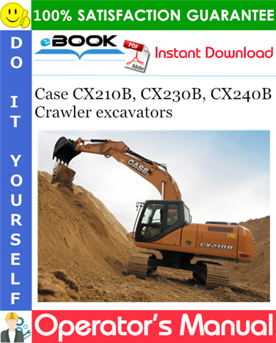 Thumbnail ☆☆ Best ☆☆ Case CX210B, CX230B, CX240B Crawler excavators Operators Manual