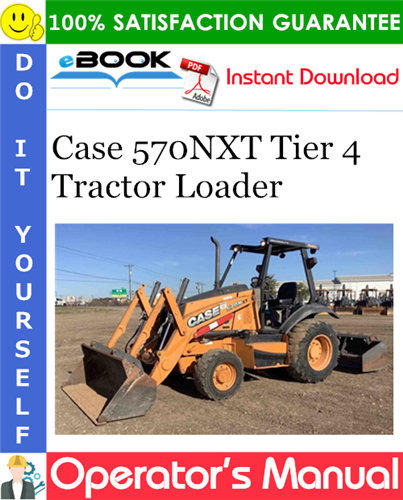 Thumbnail ☆☆ Best ☆☆ Case 570NXT Tier 4 Tractor Loader Operators Manual Thumbnail ☆☆ Best ☆☆ Case 570NXT Tier 4 Tractor Loader Operators Manual