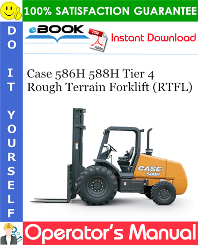 Thumbnail ☆☆ Best ☆☆ Case 586H 588H Tier 4 Rough Terrain Forklift (RTFL) Operators Manual