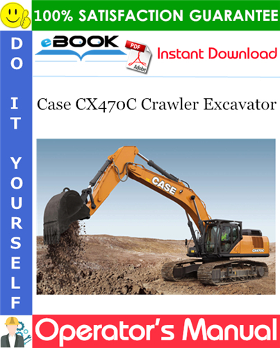 Thumbnail ☆☆ Best ☆☆ Case CX470C Crawler Excavator Operators Manual