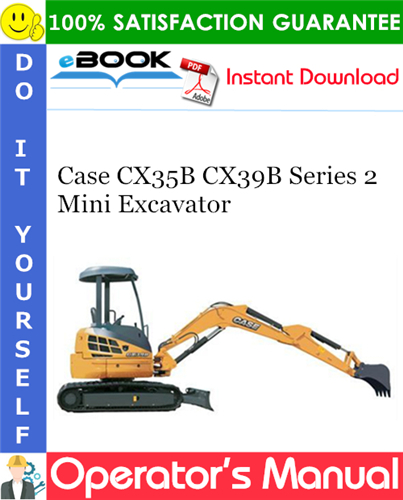 Thumbnail ☆☆ Best ☆☆ Case CX35B CX39B Series 2 Mini Excavator Operators Manual Thumbnail ☆☆ Best ☆☆ Case CX35B CX39B Series 2 Mini Excavator Operators Manual