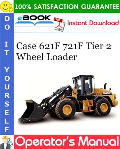 Thumbnail ☆☆ Best ☆☆ Case 621F 721F Tier 2 Wheel Loader Operators Manual
