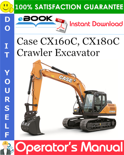 Thumbnail ☆☆ Best ☆☆ Case CX160C, CX180C Crawler Excavator Operators Manual