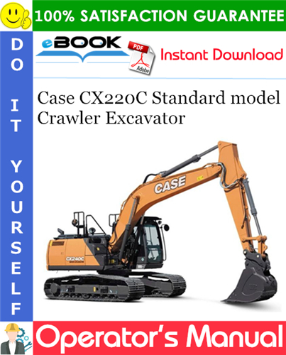 Thumbnail ☆☆ Best ☆☆ Case CX220C Standard model Crawler Excavator Operators Manual