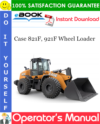 Thumbnail ☆☆ Best ☆☆ Case 821F, 921F Wheel Loader Operators Manual