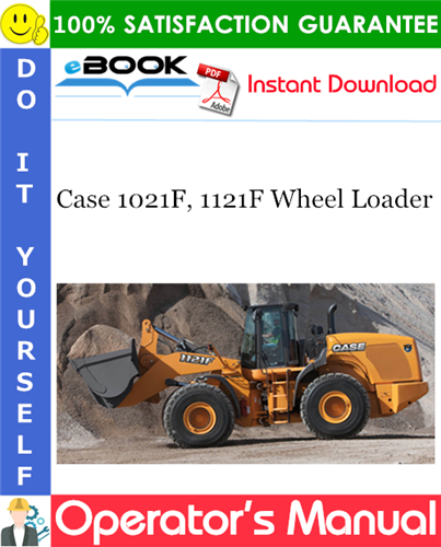 Thumbnail ☆☆ Best ☆☆ Case 1021F, 1121F Wheel Loader Operators Manual