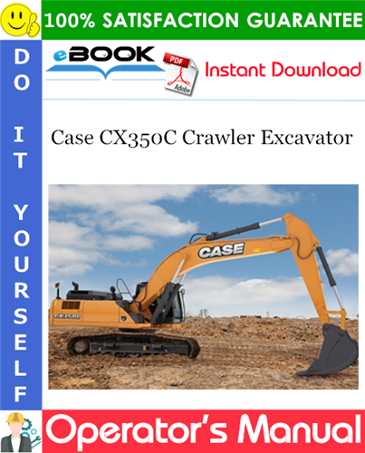 Thumbnail ☆☆ Best ☆☆ Case CX350C Crawler Excavator Operators Manual