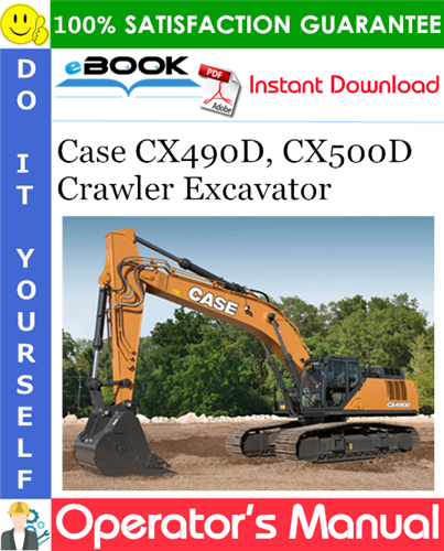 Thumbnail ☆☆ Best ☆☆ Case CX490D, CX500D Crawler Excavator Operators Manual