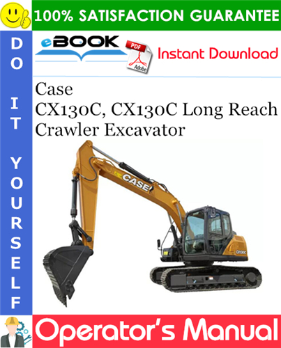 Thumbnail ☆☆ Best ☆☆ Case CX130C, CX130C Long Reach Crawler Excavator Operators Manual