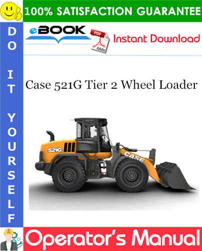 Thumbnail ☆☆ Best ☆☆ Case 521G Tier 2 Wheel Loader Operators Manual