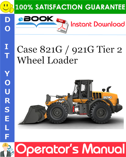 Thumbnail ☆☆ Best ☆☆ Case 821G / 921G Tier 2 Wheel Loader Operators Manual