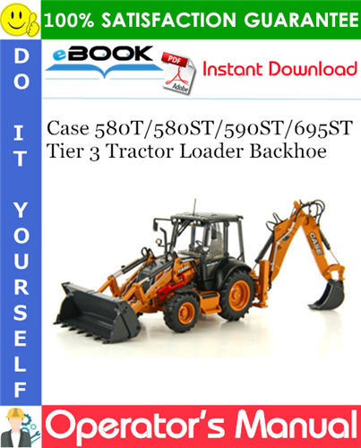 Thumbnail ☆☆ Best ☆☆ Case 580T / 580ST / 590ST / 695ST Tier 3 Tractor Loader Backhoe Operators Manual