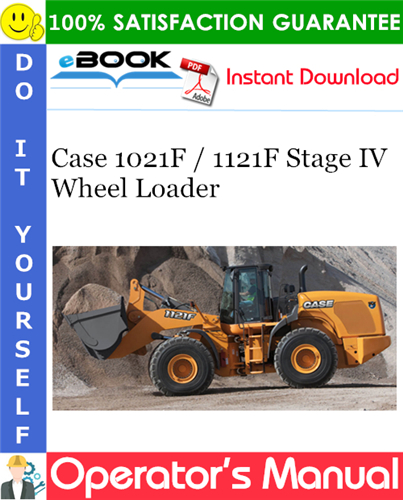 Thumbnail ☆☆ Best ☆☆ Case 1021F / 1121F Stage IV Wheel Loader Operators Manual