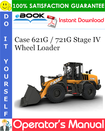 Thumbnail ☆☆ Best ☆☆ Case 621G / 721G Stage IV Wheel Loader Operators Manual