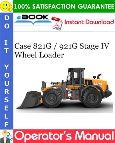 Thumbnail ☆☆ Best ☆☆ Case 821G / 921G Stage IV Wheel Loader Operators Manual