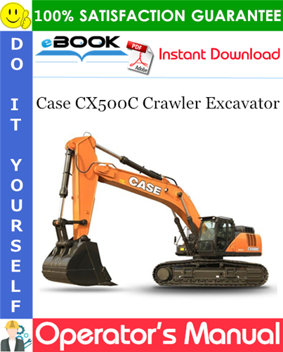 Thumbnail Case CX500C Crawler Excavator Operator&lsquo;s Manual