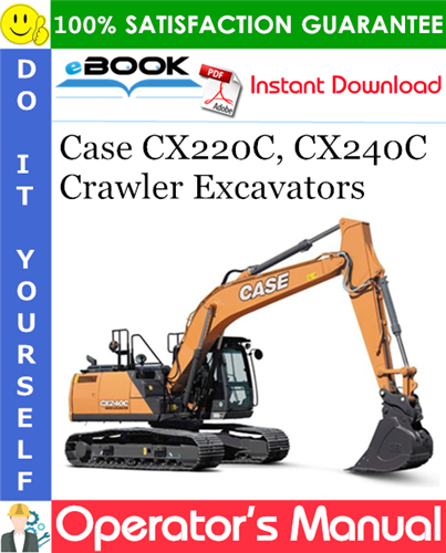 Thumbnail ☆☆ Best ☆☆ Case CX220C, CX240C Crawler Excavators Operators Manual