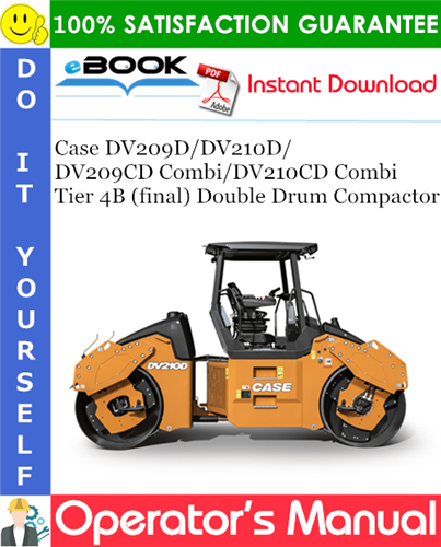 Thumbnail ☆☆ Best ☆☆ Case DV209D / DV210D / DV209CD Combi / DV210CD Combi Tier 4B (final) Double Drum Compactor Operators Manual