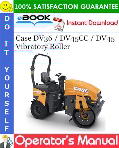 Thumbnail ☆☆ Best ☆☆ Case DV36 / DV45CC / DV45 Vibratory Roller Operators Manual