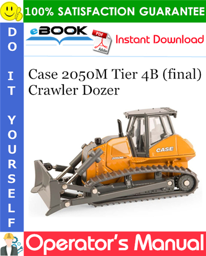 Thumbnail ☆☆ Best ☆☆ Case 2050M Tier 4B (final) Crawler Dozer Operators Manual