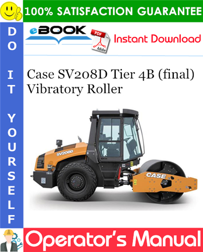 Thumbnail ☆☆ Best ☆☆ Case SV208D Tier 4B (final) Vibratory Roller Operators Manual Thumbnail ☆☆ Best ☆☆ Case SV208D Tier 4B (final) Vibratory Roller Operators Manual