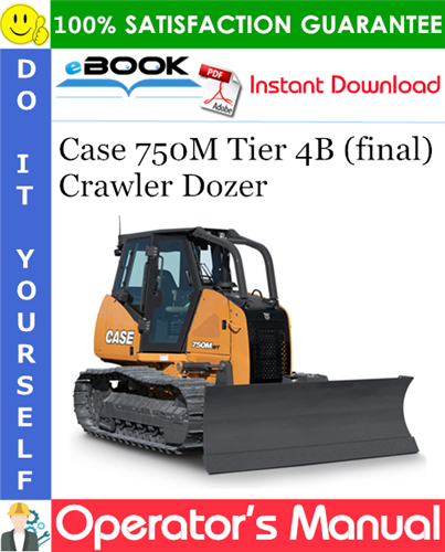 Thumbnail ☆☆ Best ☆☆ Case 750M Tier 4B (final) Crawler Dozer Operators Manual