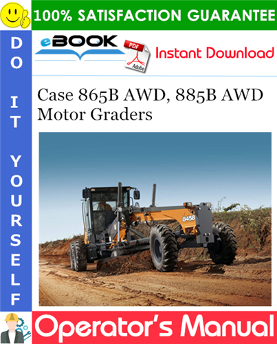 Thumbnail ☆☆ Best ☆☆ Case 865B AWD, 885B AWD Motor Graders Operators Manual #1 Thumbnail ☆☆ Best ☆☆ Case 865B AWD, 885B AWD Motor Graders Operators Manual #1