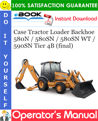 Thumbnail ☆☆ Best ☆☆ Case 580N / 580SN / 580SN WT / 590SN Tier 4B (final) Tractor Loader Backhoe Operators Manual #3 Thumbnail ☆☆ Best ☆☆ Case 580N / 580SN / 580SN WT / 590SN Tier 4B (final) Tractor Loader Backhoe Operators Manual #3