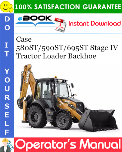 Thumbnail ☆☆ Best ☆☆ Case 580ST / 590ST / 695ST Stage IV Tractor Loader Backhoe Operators Manual Thumbnail ☆☆ Best ☆☆ Case 580ST / 590ST / 695ST Stage IV Tractor Loader Backhoe Operators Manual